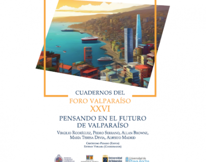 Cuaderno XXVI - Pensando en el futuro de Valparaíso