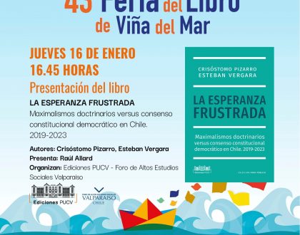 Raúl Allard presentará “La esperanza frustrada” en la Feria del Libro de Viña del Mar